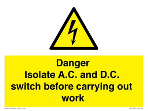 DANGER Isolate A.C. and D.C. switch before carrying out work
